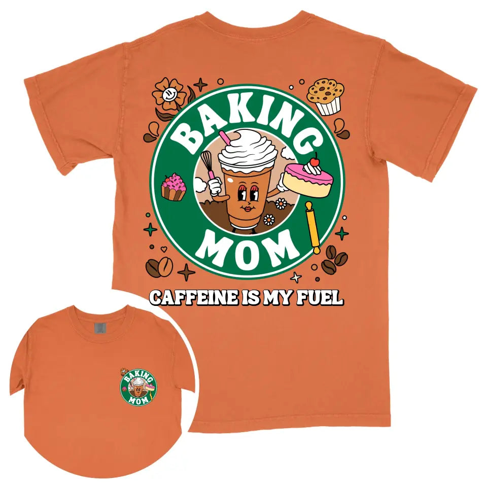 Custom Coffee Baking Mom Shirt