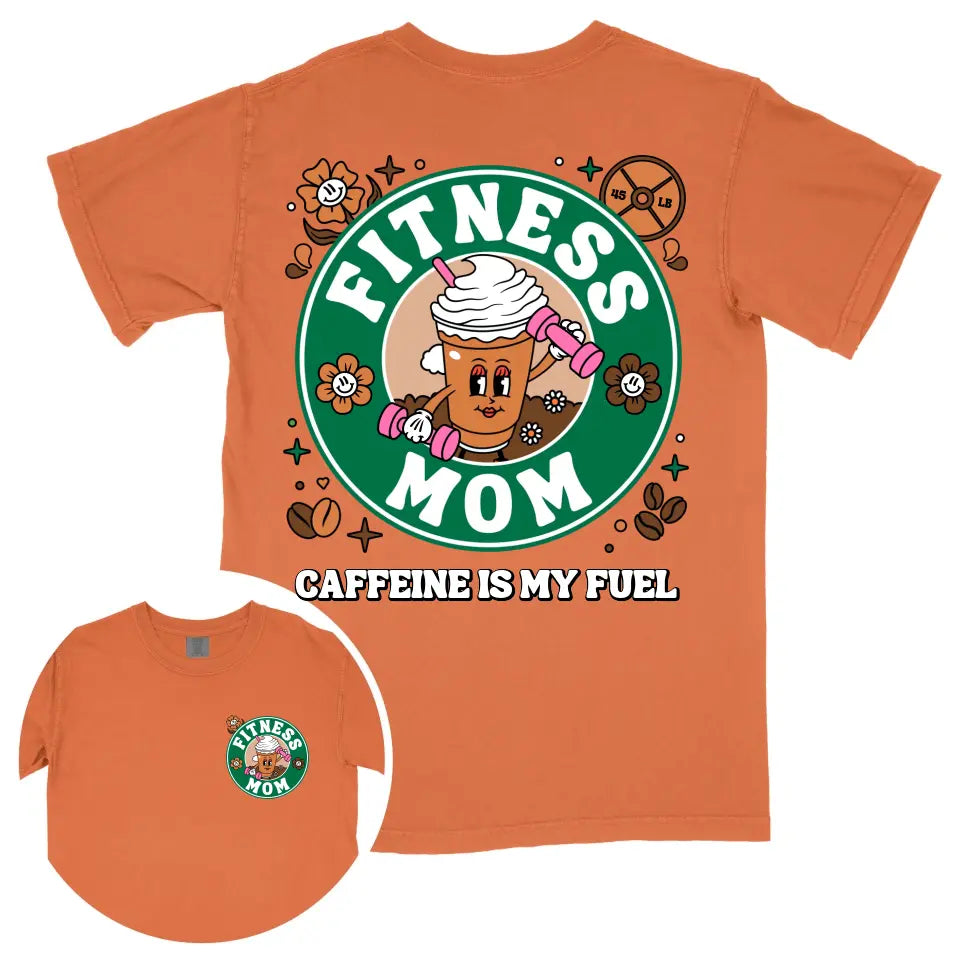 Custom Coffee Fitness Mom Shirt