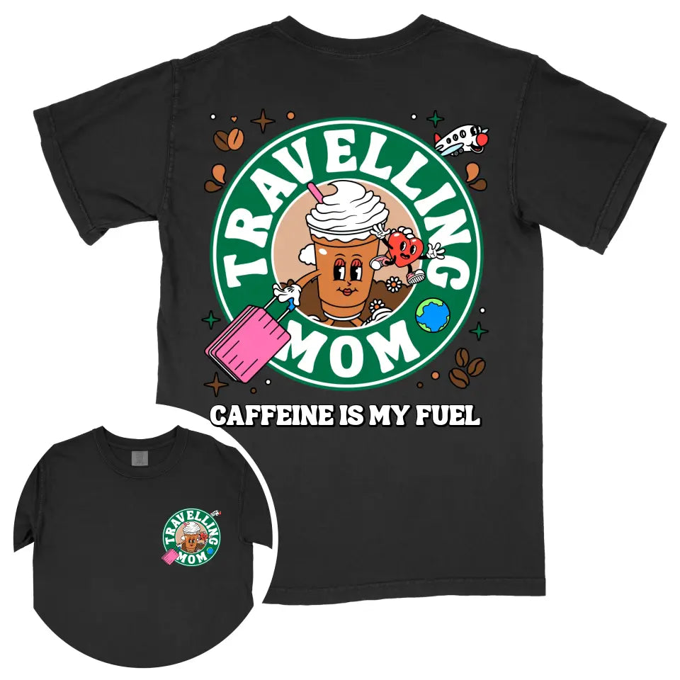 Custom Coffee Travelling Mom Shirt - PixelPod