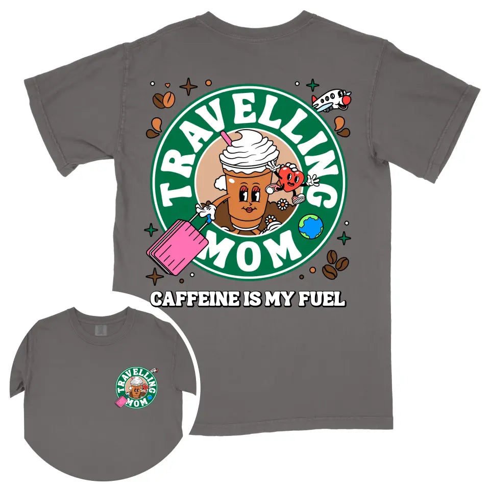 Custom Coffee Travelling Mom Shirt - PixelPod