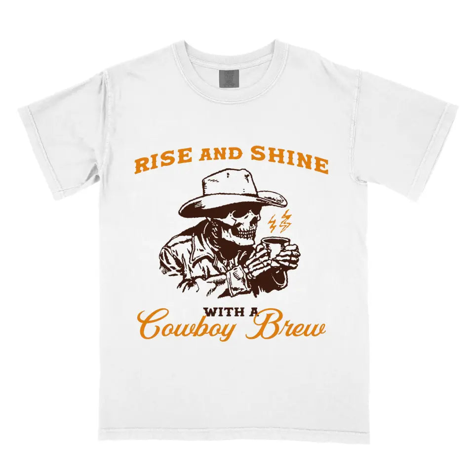 Rise and Shine With a Cowboy Brew Vintage Western Skeleton Coffee Shirt