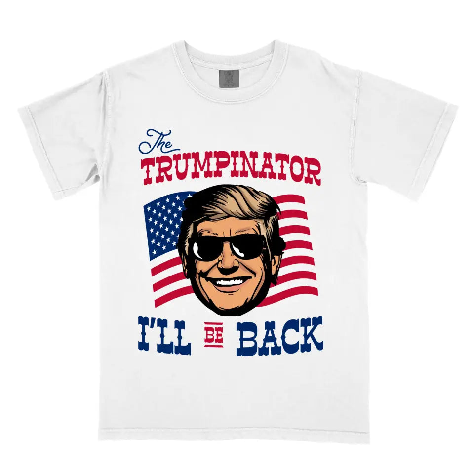 The Trumpinator 'I'll Be Back' Donald Trump USA Vintage Retro Cartoon Shirt